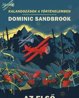 Prvá svetová vojna Az első világháború - Dominic Sandbrook