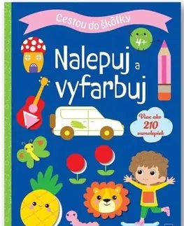 Nalepovačky, vystrihovačky, skladačky Cestou do škôlky: Nalepuj a vyfarbuj 4+