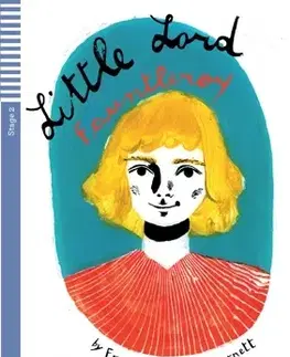 V cudzom jazyku ELI - A - Teen 2 - Little Lord Fauntleroy - readers, bez CD - Frances Hodgson Burnett