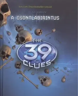Pre deti a mládež - ostatné A 39 kulcs: A csontlabirintus - Rick Riordan