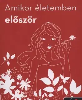 Beletria - ostatné Amikor életemben először - Claire Loup,Monika Burjan