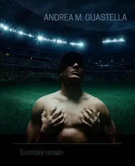 Erotická beletria Tanec s hviezdou - Andrea M. Guastella a Adam Kováčik