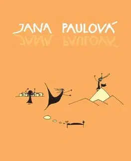 Humor a satira Jak běžet do kopce - Jana Paulová