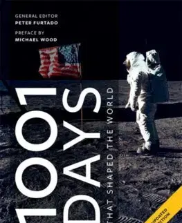 Encyklopédie - ostatné 1001 Days That Shaped Our World - Peter Furtado