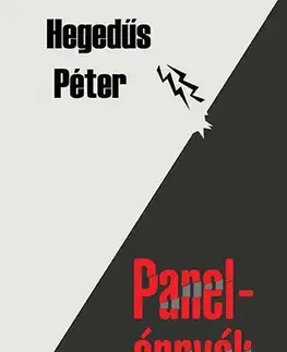 Beletria - ostatné Panelárnyék - Péter Hegedűs