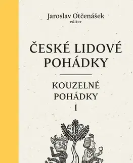 Rozprávky České lidové pohádky II: Kouzelné pohádky 1 - Jaroslav Otčenášek