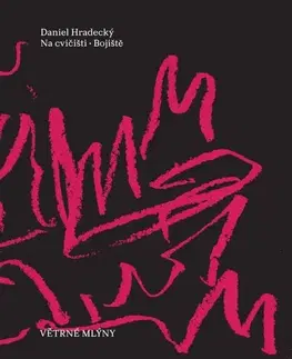 Česká poézia Na cvičišti. Bojiště - Daniel Hradecký