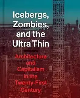 Architektúra Icebergs, Zombies, and the Ultra-Thin - Matthew Soules