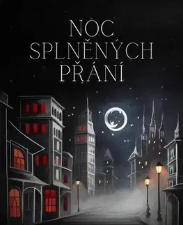 Detektívky, trilery, horory Noc splněných přání - Kolektív autorov