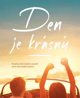 Romantická beletria Den je krásný - Amabile Giusti