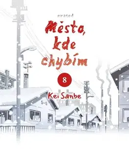 Manga Město, kde chybím 8 - Kei Sanbe,Kei Sanbe,Jakub Stříbrný