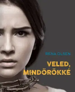 Romantická beletria Veled, mindörökké - Rena Olsen