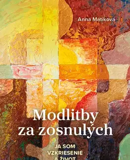 Kresťanstvo Modlitby za zosnulých - Anna Mátiková