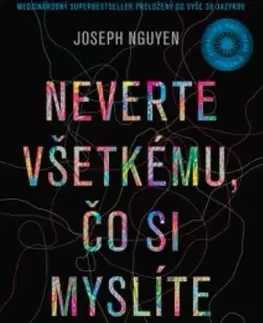 Duchovný rozvoj Neverte všetkému, čo si myslíte (upravené a rozšírené vydanie) - Joseph Nguyen