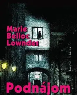Detektívky, trilery, horory Podnájom pre vraha - Marie Belloc Lowndes