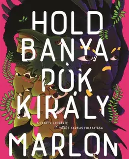 Sci-fi a fantasy Holdbanya, Pókkirály - Marlon James
