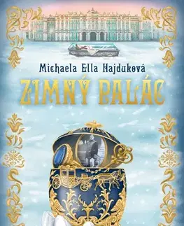 Historické romány Zimný palác, 2. vydanie - Michaela Ella Hajduková