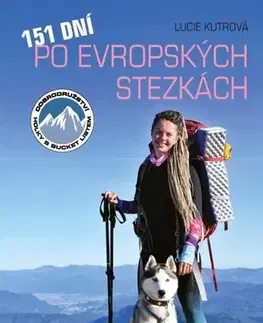 Cestopisy 151 dní po evropských stezkách - Lucie Kutrová