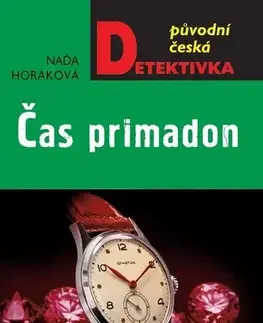Detektívky, trilery, horory Čas primadon - Naďa Horáková