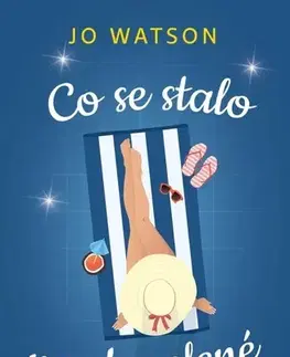 Romantická beletria Co se stalo na dovolené - Jo,Hana Šmídová