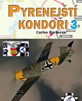 Armáda, zbrane a vojenská technika Pyrenejští Kondoři 3. - Carlos Barberán