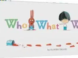 V cudzom jazyku Who What Where? - Olivier Tallec