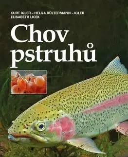 Rybárstvo Chov pstruhů - Kolektív autorov