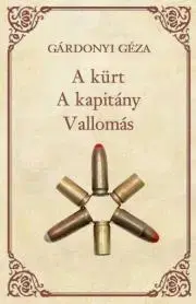 Svetová beletria A kürt - A kapitány - Vallomás - Géza Gárdonyi