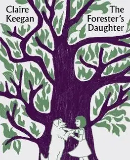 Cudzojazyčná literatúra The Forester's Daughter - Faber Stories - Claire Keegan