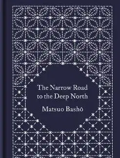 Cudzojazyčná literatúra The Narrow Road to the Deep North and Other Travel Sketches - Matsuo Basho