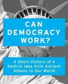 Politológia Can Democracy Work? - James Miller, Prof.