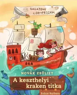 Fantasy, upíri A keszthelyi kraken titka - Novák Zsüliet