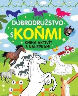 Nalepovačky, vystrihovačky, skladačky Dobrodružstvo s koňmi