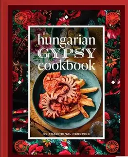 Kuchárky - ostatné The Hungarian gypsy cookbook
