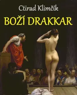 Historické romány Boží drakkar - Ctirad Klimčík