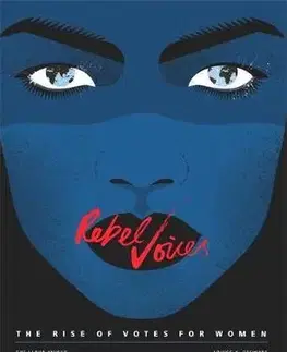 Cudzojazyčná literatúra Rebel Voices - Louise K. Stewart,Eve Lloyd Knihgt