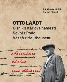 História Nesmíme zůstat nic dlužni - Vlastislav Janík,Daniel Plaček