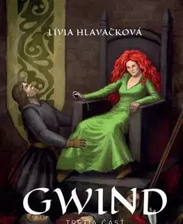Sci-fi a fantasy Gwind 3: Nechcená kráľovná - Lívia Hlavačková