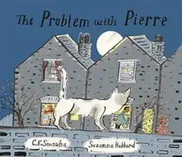 V cudzom jazyku The Problem with Pierre - C.K. Smouha,Suzanna Hubbard