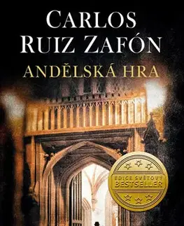 Svetová beletria Andělská hra - 2.vydání - Carlos Ruiz Zafón