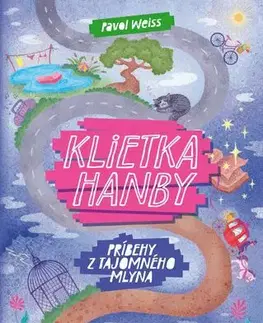 Rozprávky Klietka hanby - Pavol Weiss