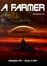 Sci-fi a fantasy A farmer - Szemán Zoltán