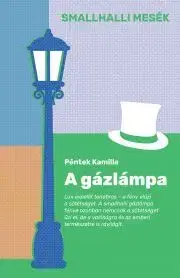 Sci-fi a fantasy A gázlámpa - Péntek Kamilla
