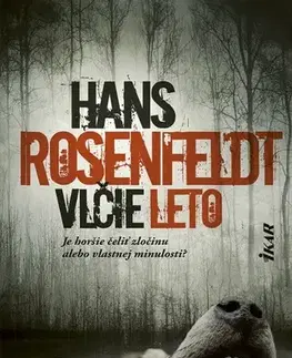 Detektívky, trilery, horory Vlčie leto - Hans Rosenfeldt,Jozef Zelizňák