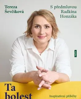 Psychológia, etika Ta bolest nejsi ty - Tereza Ševčíková