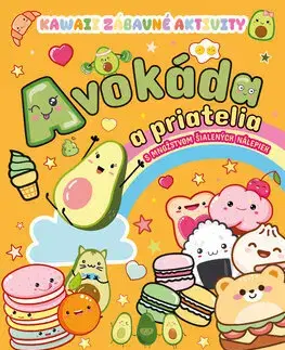Pre deti a mládež - ostatné Kawaii zábavné aktivity: Avokáda a priatelia - Kolektív autorov,Emese Schmidegová