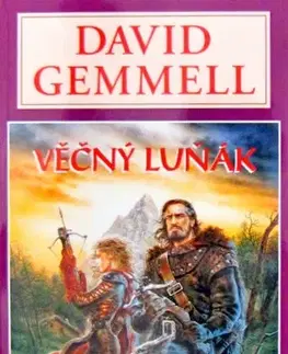 Sci-fi a fantasy Věčný Luňák - David Gemmell