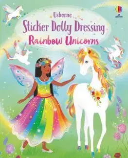 Nalepovačky, vystrihovačky, skladačky Sticker Dolly Dressing Rainbow Unicorns - Fiona Watt,Antonia Miller