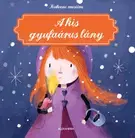 Rozprávky A kis gyufaárus lány - Katleen Put