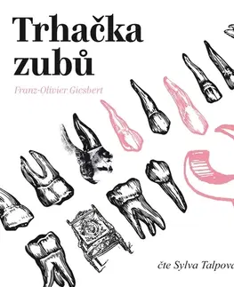 História Tympanum Trhačka zubů